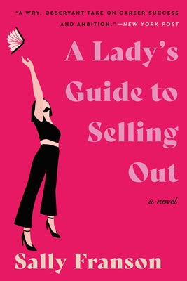 A Lady's Guide to Selling Out - Paperback | Diverse Reads