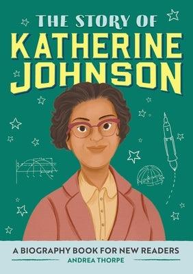 The Story of Katherine Johnson: A Biography Book for New Readers - Paperback |  Diverse Reads