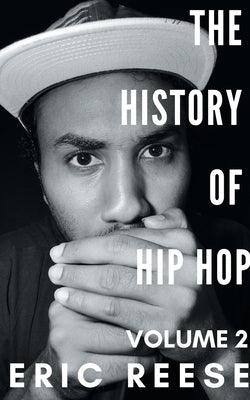 The History of Hip Hop - Paperback | Diverse Reads