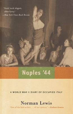 Naples '44: A World War II Diary of Occupied Italy - Paperback | Diverse Reads