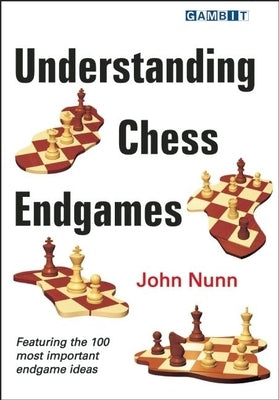 Understanding Chess Endgames - Paperback | Diverse Reads