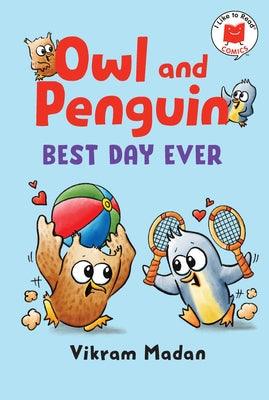 Owl and Penguin: Best Day Ever - Hardcover | Diverse Reads