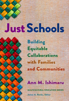 Just Schools: Building Equitable Collaborations with Families and Communities - Paperback | Diverse Reads