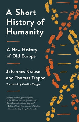 A Short History of Humanity: A New History of Old Europe - Paperback | Diverse Reads