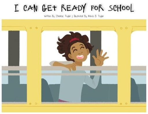 I Can Get Ready For School - Paperback | Diverse Reads
