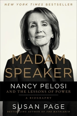 Madam Speaker: Nancy Pelosi and the Lessons of Power - Paperback | Diverse Reads