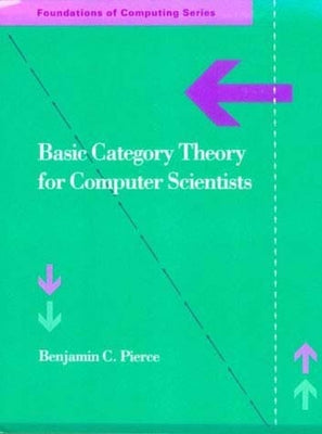 Basic Category Theory for Computer Scientists - Paperback | Diverse Reads