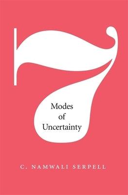Seven Modes of Uncertainty - Hardcover |  Diverse Reads