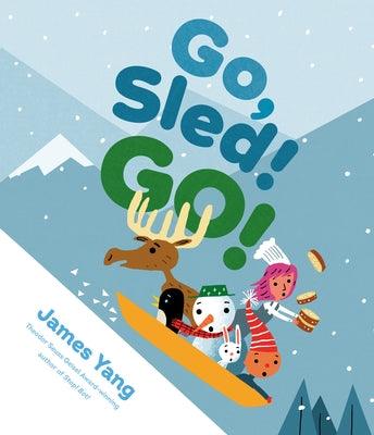 Go, Sled! Go! - Hardcover | Diverse Reads