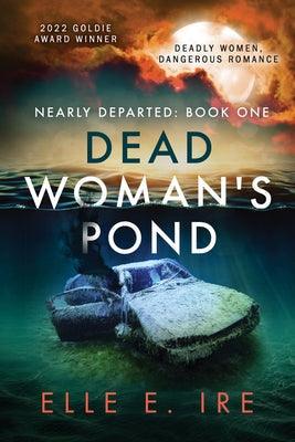 Dead Woman's Pond: Volume 1 - Paperback