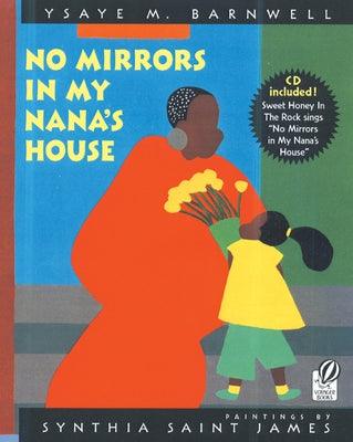 No Mirrors in My Nana's House [With CD (Audio)] - Paperback | Diverse Reads