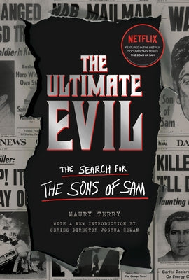 The Ultimate Evil: The Search for the Sons of Sam - Paperback | Diverse Reads