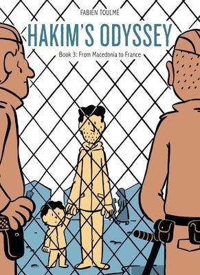 Hakim's Odyssey: Book 3: From Macedonia to France - Hardcover