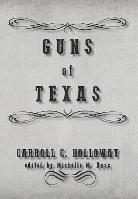 Guns of Texas - Hardcover | Diverse Reads