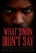 What Simon Didn't Say - Paperback |  Diverse Reads