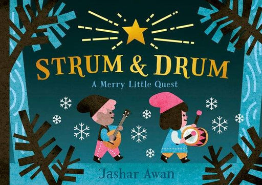 Strum and Drum: A Merry Little Quest - Hardcover | Diverse Reads