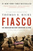 Fiasco: The American Military Adventure in Iraq, 2003 to 2005 - Paperback | Diverse Reads