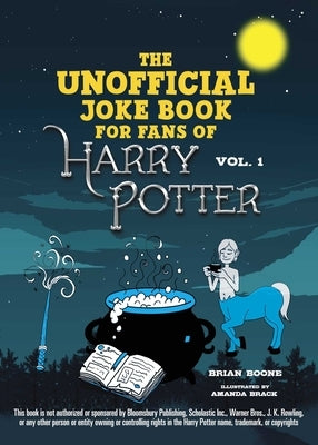 The Unofficial Joke Book for Fans of Harry Potter: Vol 1. - Paperback | Diverse Reads
