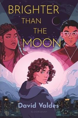 Brighter Than the Moon - Hardcover | Diverse Reads