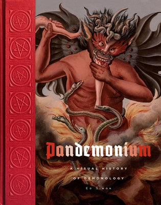Pandemonium: A Visual History of Demonology - Hardcover | Diverse Reads