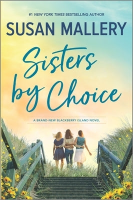 Sisters by Choice (Blackberry Island Series #4) - Hardcover | Diverse Reads