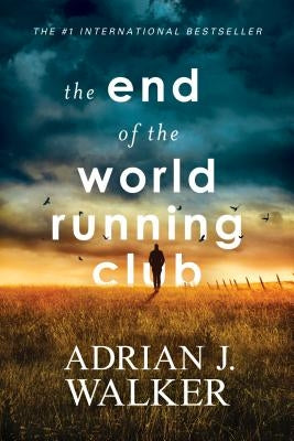 The End of the World Running Club - Paperback | Diverse Reads