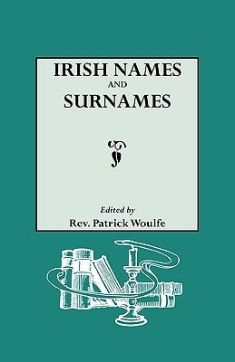 Irish Names and Surnames, with Explanatory and Historical Notes - Paperback | Diverse Reads