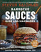 Barbecue Sauces, Rubs, and Marinades--Bastes, Butters & Glazes, Too - Paperback | Diverse Reads