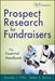 Prospect Research for Fundraisers: The Essential Handbook / Edition 1 - Hardcover | Diverse Reads