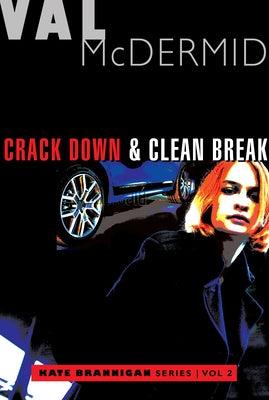 Crack Down and Clean Break: Kate Brannigan Mysteries #3 and #4 - Paperback | Diverse Reads