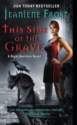 This Side of the Grave (Night Huntress Series #5) - Paperback | Diverse Reads