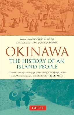 Okinawa: The History of an Island People - Paperback | Diverse Reads