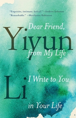 Dear Friend, from My Life I Write to You in Your Life - Paperback | Diverse Reads