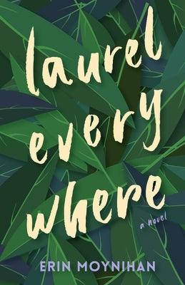 Laurel Everywhere - Paperback | Diverse Reads