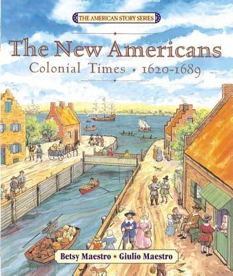 The New Americans: Colonial Times: 1620-1689 - Paperback | Diverse Reads