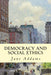 Democracy and Social Ethics - Paperback | Diverse Reads