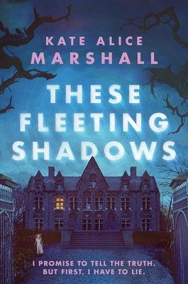 These Fleeting Shadows - Hardcover | Diverse Reads
