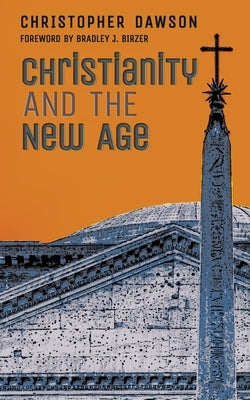 Christianity and the New Age - Paperback | Diverse Reads