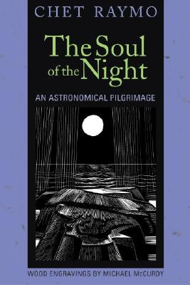 The Soul of the Night: An Astronomical Pilgrimage - Paperback | Diverse Reads