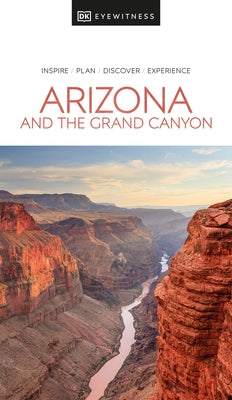 Eyewitness Arizona and the Grand Canyon - Paperback | Diverse Reads