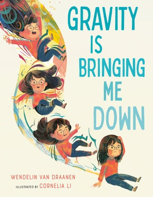 Gravity Is Bringing Me Down - Hardcover | Diverse Reads