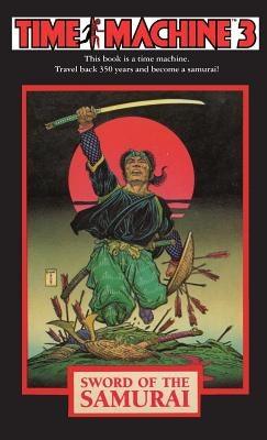 Time Machine 3: Sword of the Samurai - Paperback | Diverse Reads
