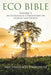 Eco Bible: Volume 1: An Ecological Commentary on Genesis and Exodus - Paperback | Diverse Reads