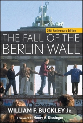 The Fall of the Berlin Wall - Paperback | Diverse Reads