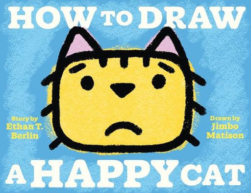 How to Draw a Happy Cat - Hardcover | Diverse Reads