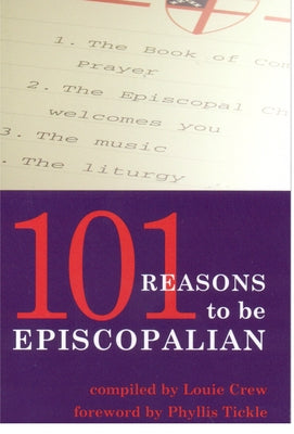 101 Reasons to Be Episcopalian - Paperback | Diverse Reads