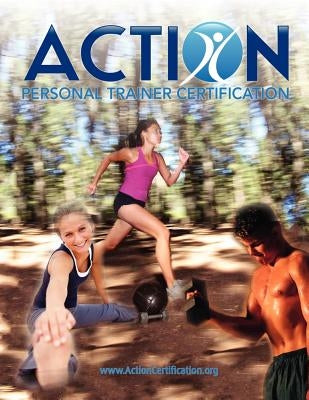 ACTION Personal Trainer Certification: 2nd Edition - Paperback | Diverse Reads