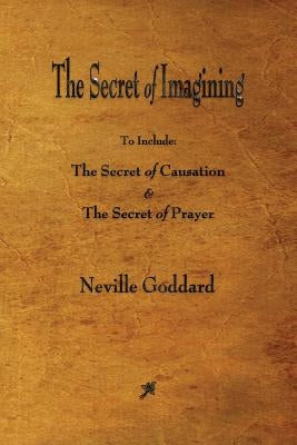The Secret of Imagining - Paperback | Diverse Reads