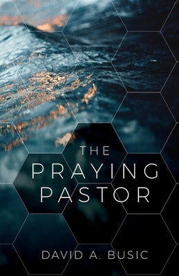The Praying Pastor - Paperback | Diverse Reads