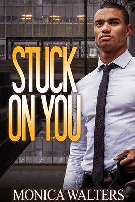 Stuck on You - Paperback |  Diverse Reads